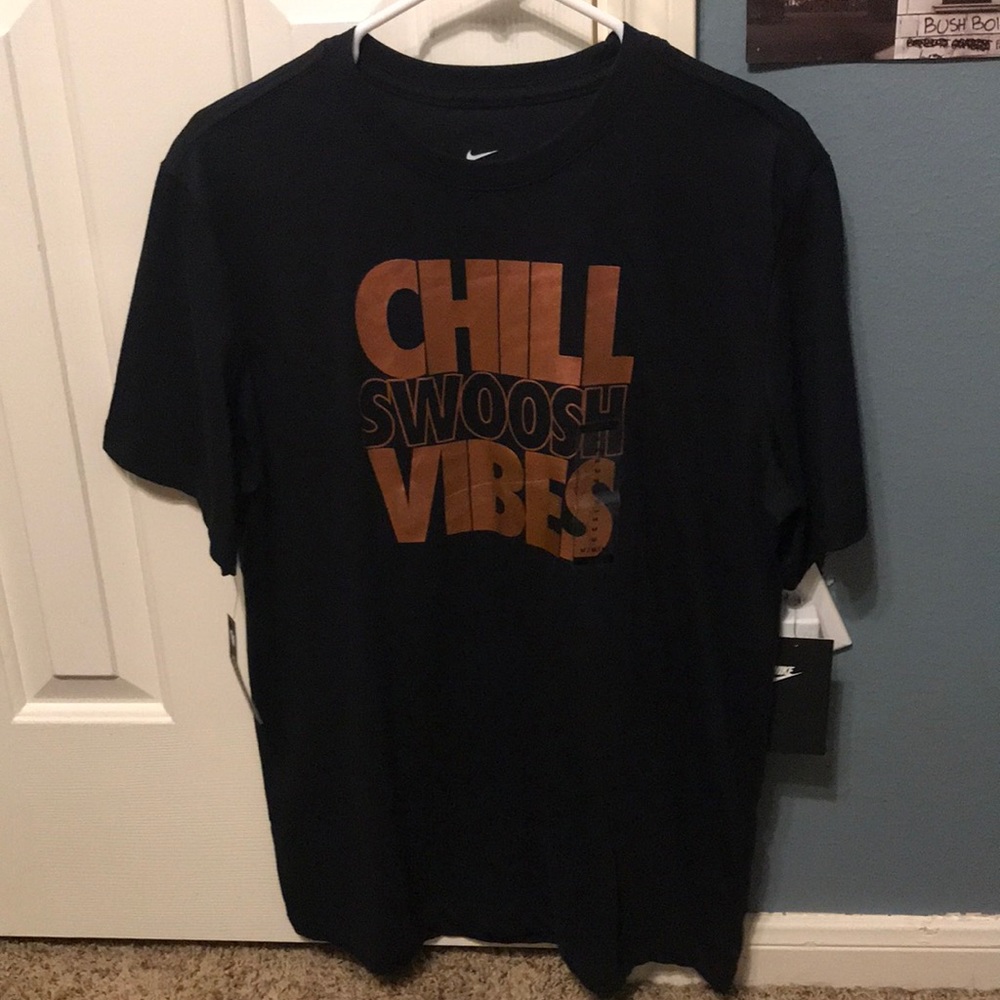 Chill Vibes Nike Tee